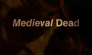 Medieval Dead season 1