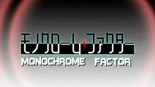 Monochrome Factor season 1