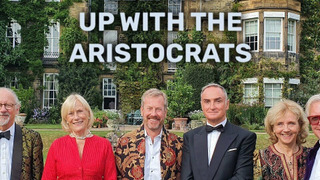 Сериал Keeping Up with the Aristocrats