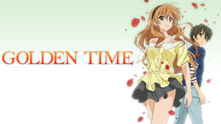 Anime Golden Time