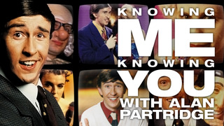 Show Knowing Me Knowing You with Alan Partridge
