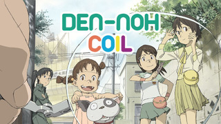 Anime Den-noh Coil