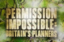 Permission Impossible: Britain's Planners сезон 1