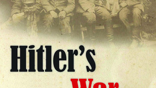 Hitler's War сезон 1