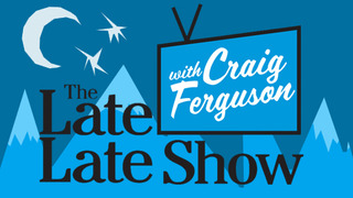 Show The Late Late Show with Craig Ferguson