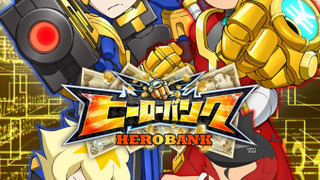 Hero Bank season 1
