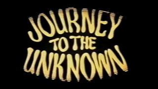 Journey to the Unknown season 1