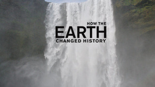 How the Earth Changed History сезон 1