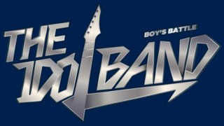 Сериал The Idol Band: Boys Battle