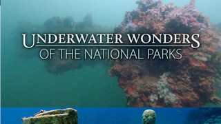 Underwater Wonders of the National Parks сезон 1