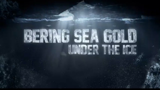 Bering Sea Gold: Under the Ice season 3