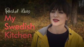 Rachel Khoo: My Swedish Kitchen сезон 1