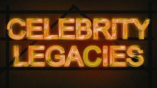 Celebrity Legacies season 1