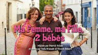 Show Ma femme, ma fille, 2 bébés
