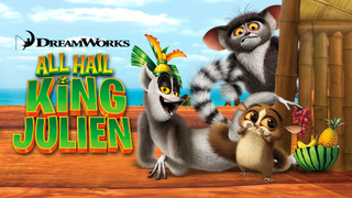 Show All Hail King Julien