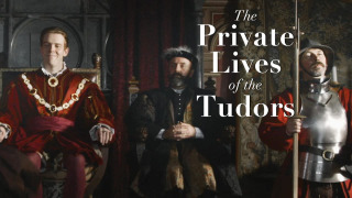 The Private Lifes of the Tudors season 1