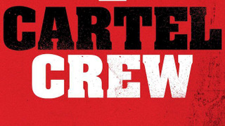 Cartel Crew сезон 2