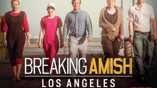 Breaking Amish: LA season 1