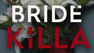 Bride Killa season 1