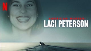 Сериал Американское убийство: Лэйси Питерсон