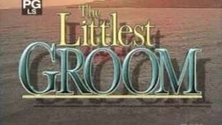 The Littlest Groom сезон 1