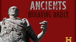 Ancients Behaving Badly season 1