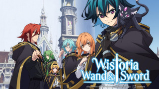 Anime Wistoria: Wand and Sword