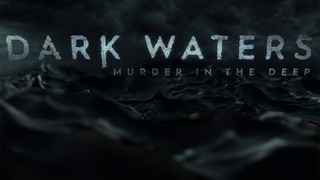 Dark Waters: Murder in the Deep season 2