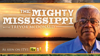 The Mighty Mississippi with Sir Trevor McDonald season 1