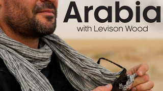 Show Arabia with Levison Wood