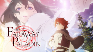 Anime The Faraway Paladin