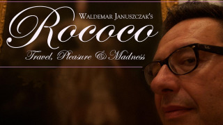 Rococo: Travel, Pleasure, Madness season 1