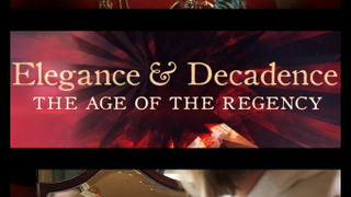 Elegance and Decadence: The Age of the Regency сезон 1