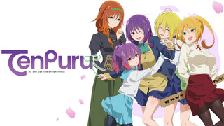 Anime TenPuru -No One Can Live on Loneliness-