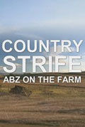 Country Strife: Abz on the Farm season 1