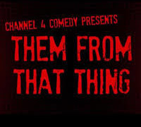 Сериал Them from That Thing