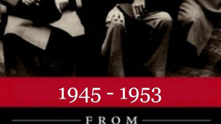 Сериал 1945 - 1953: От Мировой войны к Холодной войне	