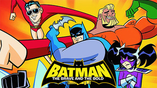 Show Batman: The Brave and the Bold