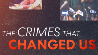 The Crimes That Changed Us season 1