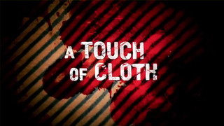 Show A Touch of Cloth