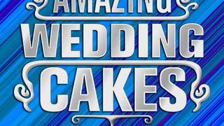 Amazing Wedding Cakes сезон 3