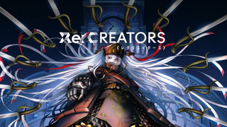 Re:Creators season 1