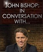 John Bishop: In Conversation With... сезон 1