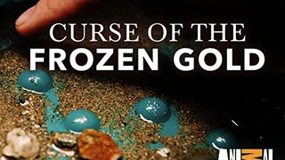 Curse of the Frozen Gold season 1