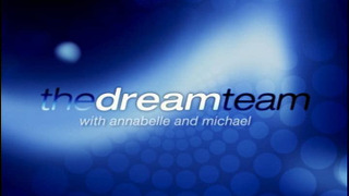 The Dream Team with Annabelle and Michael сезон 1