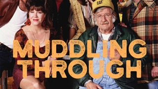 Show Muddling Through