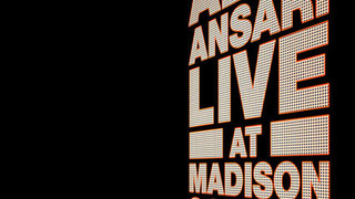 Aziz Ansari: Live At Madison Square Garden сезон 1