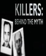 Killers: Behind the Myth сезон 3