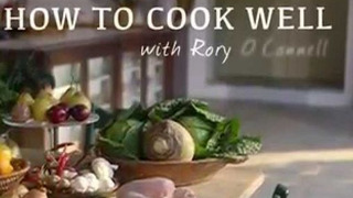 How to Cook Well with Rory O'Connell сезон 4