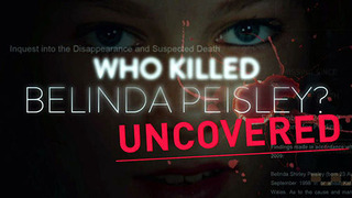 Who Killed Belinda Peisley? Uncovered season 1